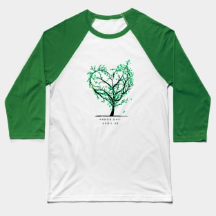 Arbor Day 2023 - Go green Baseball T-Shirt